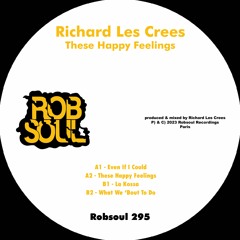 Richard Les Crees - Even If I Could