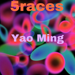 5races - yahmeng