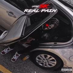 Uriah5K- Real Pain