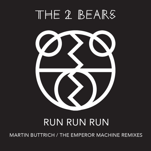 Run Run Run (The Emperor Machine Dub)