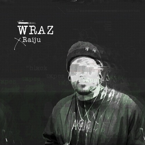 Wraz - Raiju [DUPLOC BLXCK TXPES 1.0]