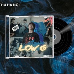 Một Ngày Thu Hà Nội - LOW G