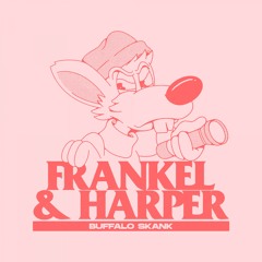 Frankel & Harper - Buffalo Skank