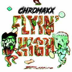 Rooler & Warface - FLYIN HIGH (Chromaxx Edit)