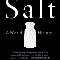 (⚡READ⚡) PDF✔ Salt: A World History