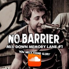 Mix Down Memory Lane #1: Niels Found Glory