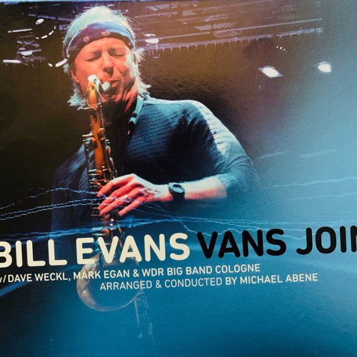 Bill Evans with the WDR Big Band -Let's Pretend