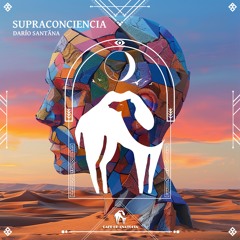 Darío Santäna - Supraconciencia (Cafe De Anatolia)