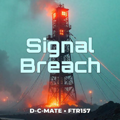 Signal Breach - FTR157