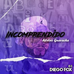 Incompredido X Farruko (Aleteo RMX) (Instrumental) DiegoFox PV