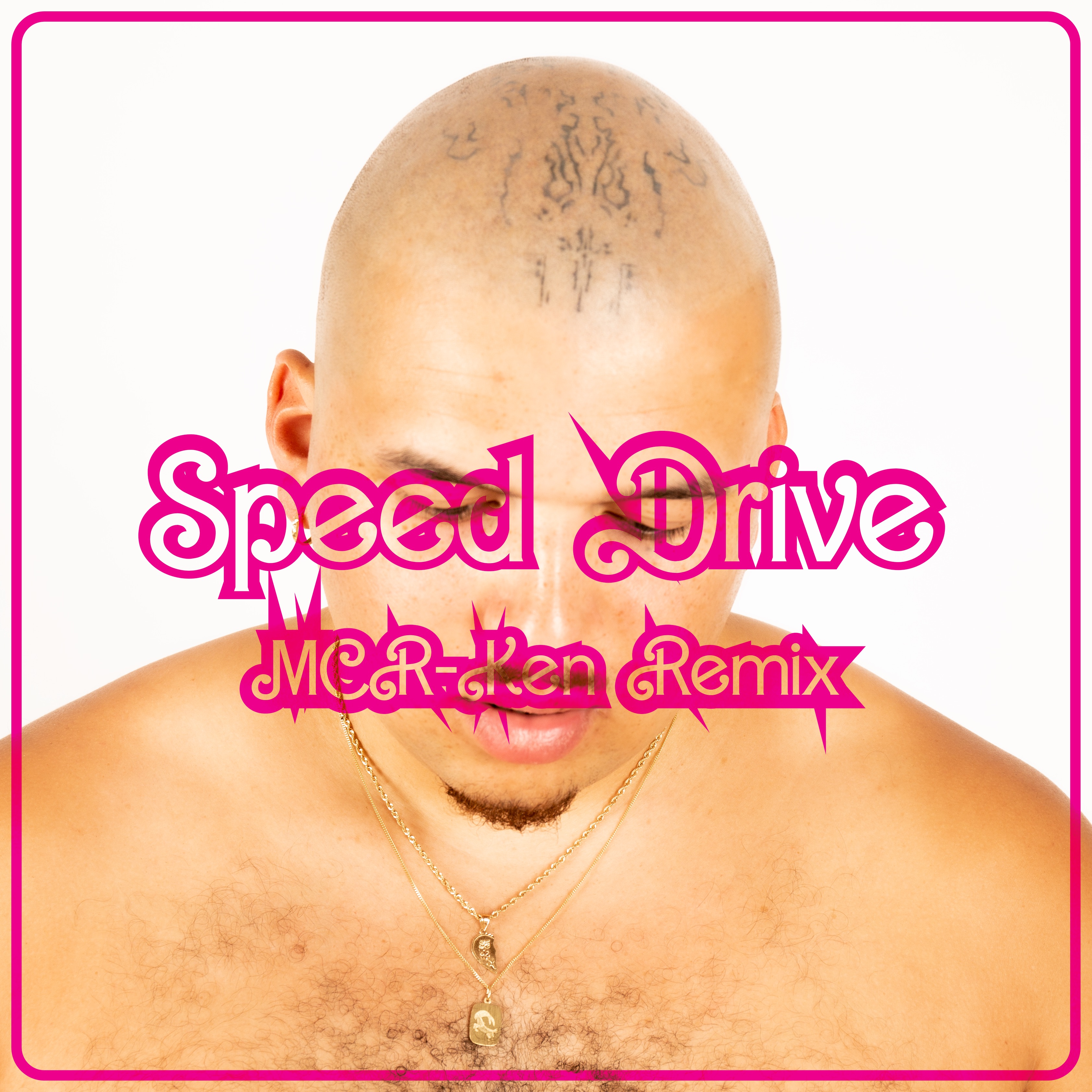Speed Drive (MCR-Ken Remix)