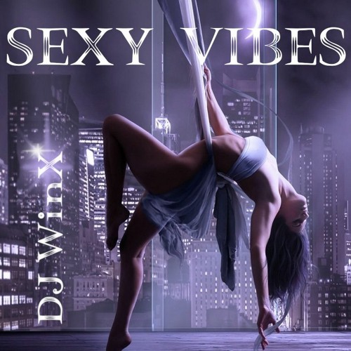 Stream DJ WINX LIVE - SEXY VIBES by DJ WinX | Listen online for free on  SoundCloud