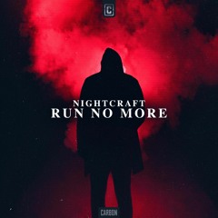 Run No More