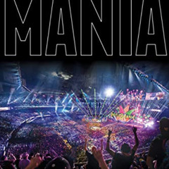 download EPUB 📬 Creating the Mania: An Inside Look at How WrestleMania Comes to Life