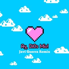 Music tracks, songs, playlists tagged ay dios mio on SoundCloud