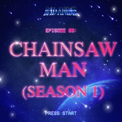 CHAINSAW MAN: Denji Wants More Boobies! And We Love it (Season 1)