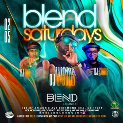 Blend On Saturdays At Blend Lounge Pt. 2 2.5.22