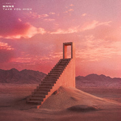 MNNR - Take You High