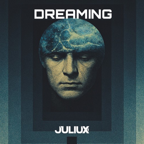 JULIUX-DREAMING (FREE DOWNLOAD)