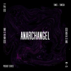 DARK is the new DISCO #25 /w Anarchangel