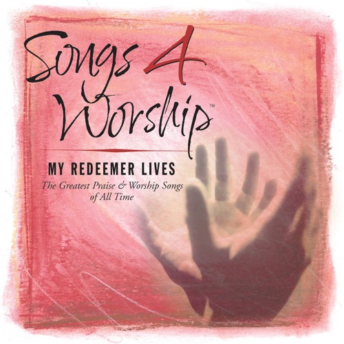 My Redeemer Lives