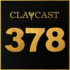 CLAPCAST #378