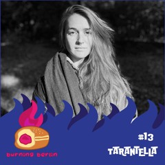 Episode #13 | Tarantella