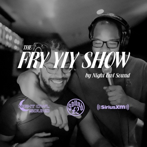 THE FRY YIY SHOW EP 11