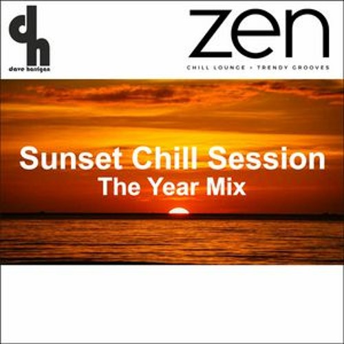 Sunset Chill Session 2018 (The Year Mix)