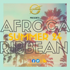 AfroCaribbean Summer 24 (Raw)