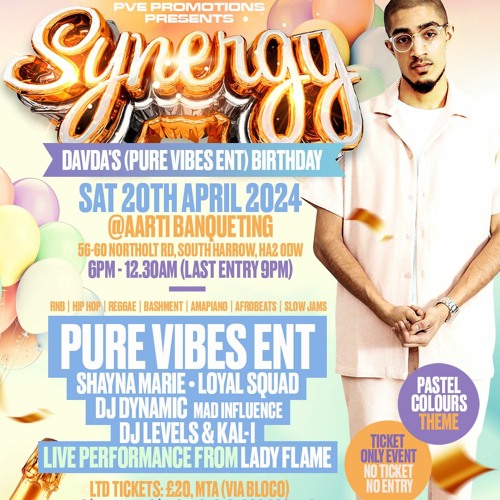 Pure Vibes Ent - Synergy (Davda's Birthday) - Sat 20th April 2024 (Promo Mix)