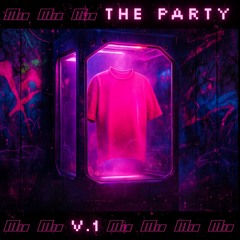 THE PARTY VOL. 1 - MIO (DNB MIXTAPE)