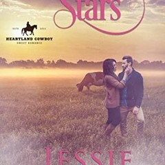 [View] EBOOK EPUB KINDLE PDF Heartland Stars (A Heartland Cowboy Christmas Sweet Romance Book 7) by