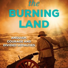 kindle The Burning Land: An astonishing novel about love, war and conflicting loyalties