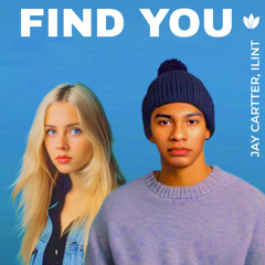 Find You (feat. Ilint)