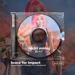 Nicki Minaj Type Beat "Brace for Impact" Trap Beat (150 BPM) (prod. by Thomas the Producer)