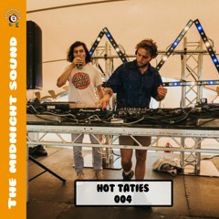 The Midnight Sound 004: HOT TATIES (WESTIVAL)