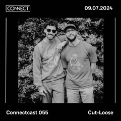ConnectCast 055 - Cut-Loose