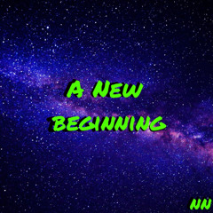 A New Beginning