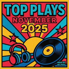 November Top Plays (and likes)