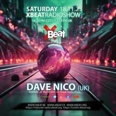 Dave Nico // UK Mix 18.11.23 Podcast Mix On Xbeat Radio Station