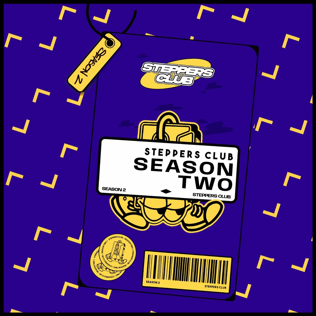 Stream Steppers Club Listen To Steppers Club Season Two Playlist