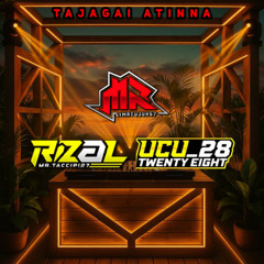 TAJAGAI ATINNA VIP 2025 [OMDARMAYA - Mr.Taccipi & UcuTwentyEight]#Mr.LimaTujuh57
