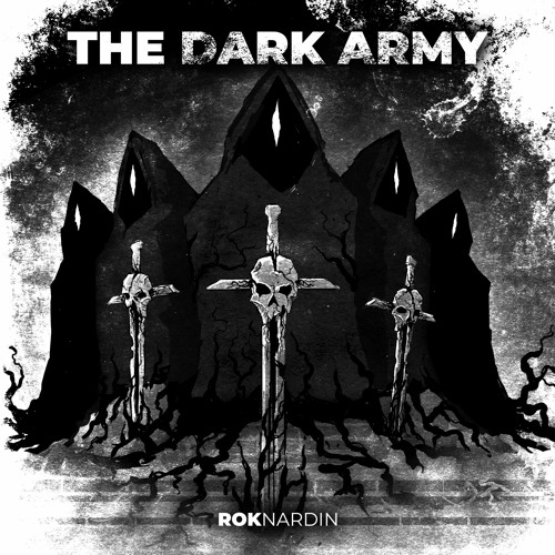 Rok Nardin - The Dark Army