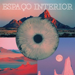 Espaço Interior [FREE DOWNLOAD]