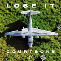 COURTSONE - Lose It