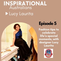 Inspirational Australians - Episode 5 (Lucy Laurita)