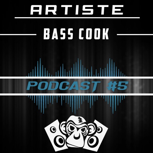 SAGOUINS CREW PODCAST #5 - THE BASS-COOK