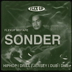 Flexup Mixtape 004 - Sonder