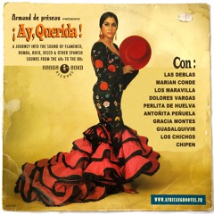 ADP051 - ¡ Ay, Querida ! (A journey into Flamenco, Rumba, Disco & Spanish vintage sounds)